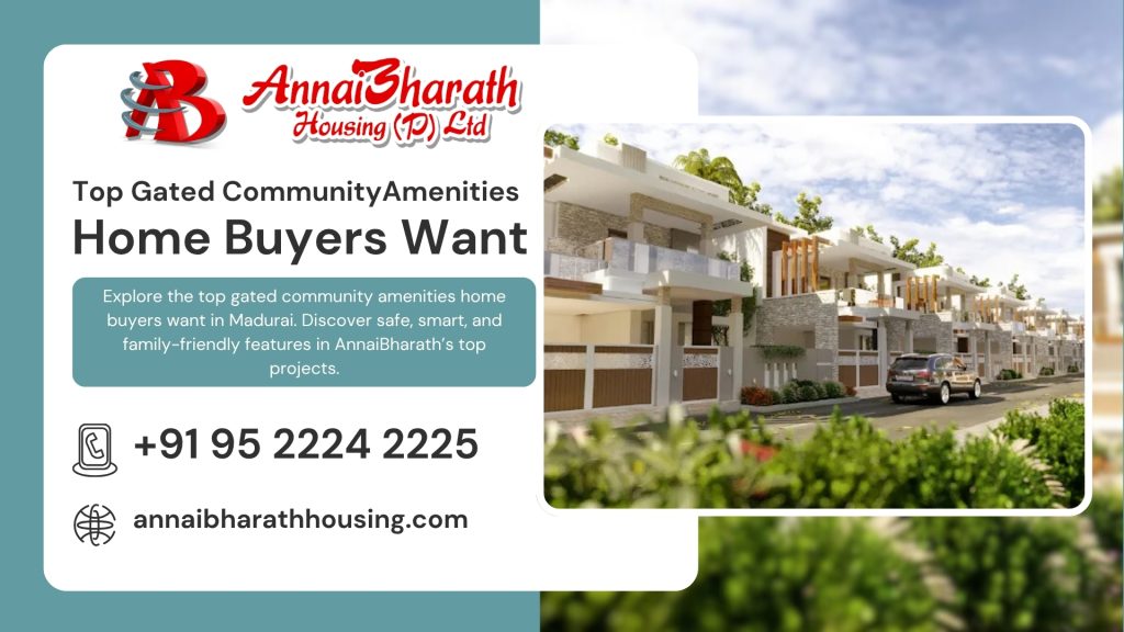 Gated community villas with modern amenities by AnnaiBharath Housing in Madurai