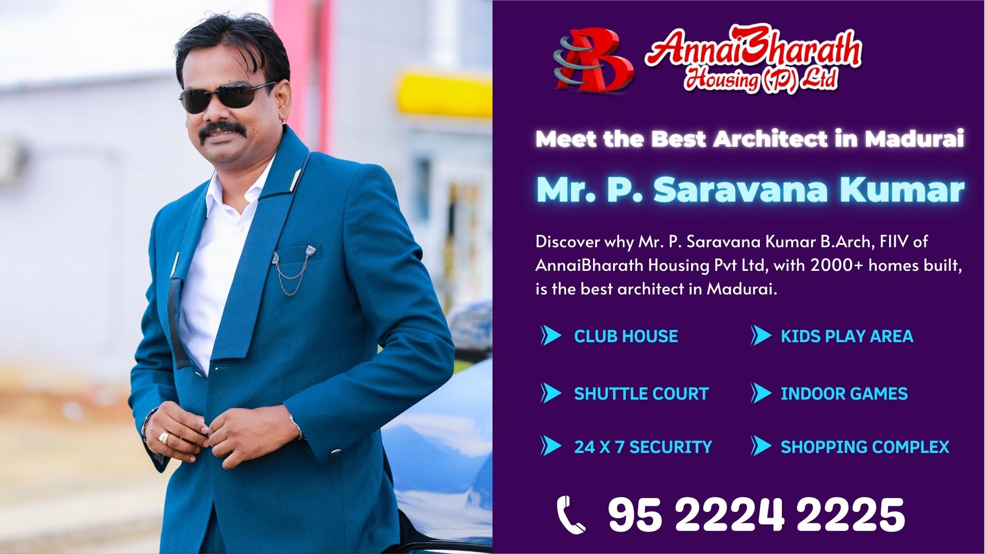 Promotional banner featuring Mr. P. Saravana Kumar B.Arch, FIIV, founder of AnnaiBharath Housing Pvt Ltd, recognized as the best architect in Madurai with 2000+ homes built.