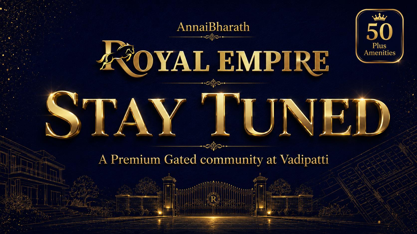 AnnaiBharath Royal Empire Premium Gated Community at Vadipatti NH with 50 Plus Amenities